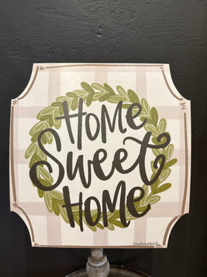 Home Sweet Home Topper