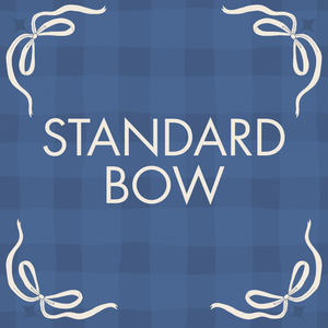 Standard Bow Subscription